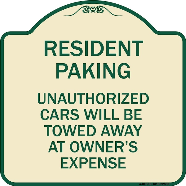 Signmission Tow Away Resident Parking Unauthorized Cars Will Be Towed Away at Owners Expense, TG-1818-22805 A-DES-TG-1818-22805 - main